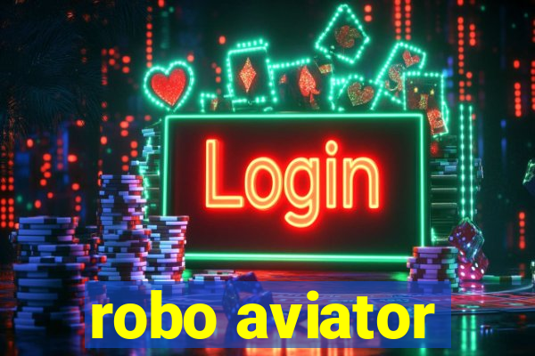 robo aviator